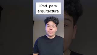 ¿NECESITAS un iPAD para estudiar Arquitectura?📱