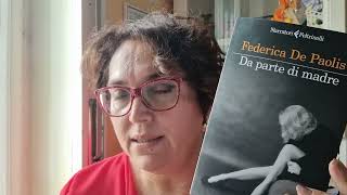 Letti per voi: "Da parte di madre" di Federica De Paolis - Feltrinelli ed.