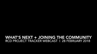 What's Next Section of the RCD Project Tracker Webcast