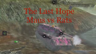 The Last Hope: Rats vs Maus