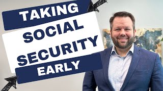 3 Reasons to take Social Security early