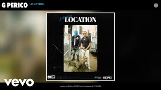 G Perico - Location (Official Audio)