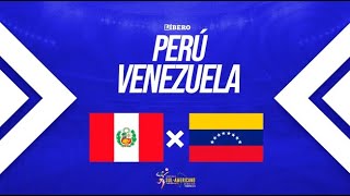 SUDAMERICANO U19 | PERU vs VENEZUELA