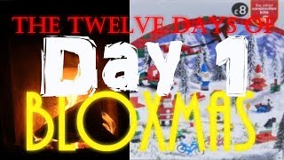 12 days of Bloxmas - Day 1