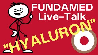 "Hyaluron - Geschluckt oder gespritzt?" - FUNDAMED Live-Talk / "Frag doch mal den Prof!"