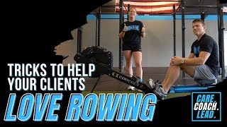 Help Your Clients Fall in Love with Rowing