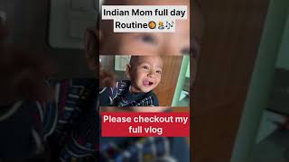 Indian Mom Full day routine with 14 month toddler #dailyroutine  #momlife #kids #baby