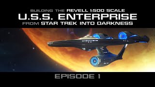 Ep. 1 - Neil's Revell Into Darkness Enterprise Build