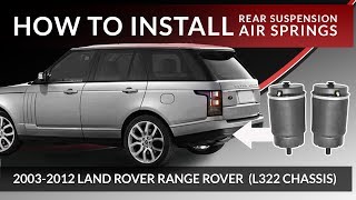 2003-2012 Range Rover L322 | How to Replace Rear Suspension Air Spring