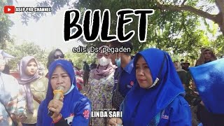 Linda sari BULET edisi Pangsor pegaden