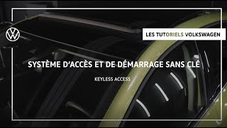 Système d'accès et de démarrage sans clé  I Keyless Access | Tutoriels | Volkswagen