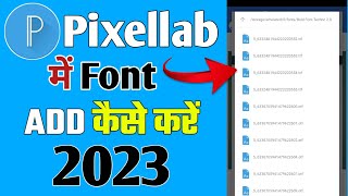 pixellab me font kaise add kare|how to add custom fonts in pixellab|pixellab font add problem solved