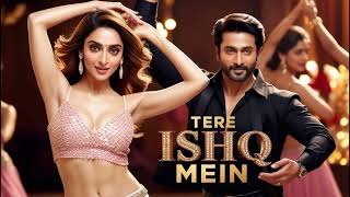 Tere Ishq Mein  | New Item Song | Item Song 2024 | Bollywood Songs | Hits Romantics Song