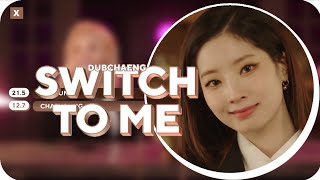 TWICE Dahyun,Chaeyoung - Switch To Me (Line Distribution)