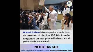 MANUEL JIMENEZ HACE EL RIDICULO EN TOMA DE POSICIÓN. CORTESIA DE AGENDA ORIENTAL