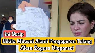 📽️Nikita Mirzani Alami Pengapuran Tulang, Akan Segera Dioperasi