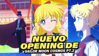 SAILOR MOON COSMOS 2do. OPENING  🌙🎞️⭐#美少女戦士セーラームーン #sailormoon