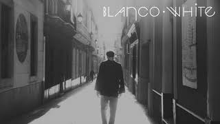 Blanco White - El Búho [Official Audio]