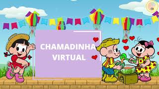 CHAMADINHA VIRTUAL JUNINA