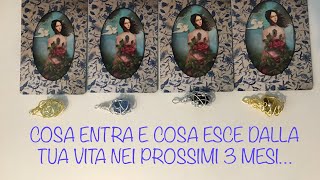 COSA ENTRA E COSA ESCE DALLA TUA VITA... NEI PROSSIMI 3 MESI | Tarocchi interattivi 💗🔮🌺 #wintenlotus