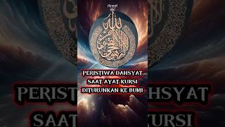 ketika ayat kursi pertama kali diturunkan ke bumi #shorts #kontenislami #kisahislami