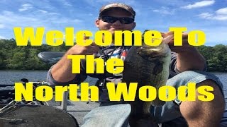 North Woods Bass Fishing (Day 1)