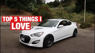 Top 5 Reasons Why I Love My Hyundai Genesis Coupe 3.8 ULTIMATE