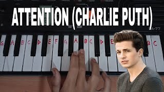 Attention Easy Piano Tutorial.