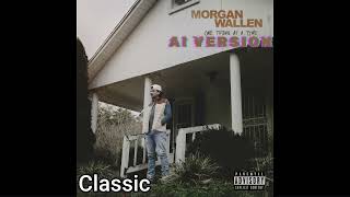 Morgan Wallen - Classic (AI Cover)