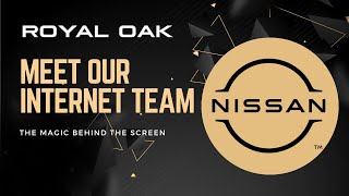 Royal Oak Nissan - Meet Our Internet Team