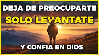 DEJA YA DE PENSAR Y PREOCUPARTE TANTO LEVANTATE Y ROMPE BARRERAS MOTIVACION CRISTIANA