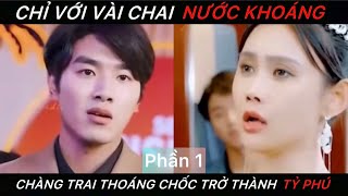 Chỉ Với Vài Chục Chai Nước Khoáng , Chàng Trai Trở Thành Tỷ Phú Ngay Lập Tức