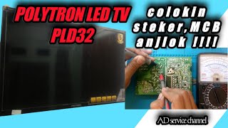 TV POLYTRON PLD 32"Mati total/MCB turun