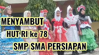 DEWISURYA - Pawai 17 Agustus Sekolah (SMP-SMA PERSIAPAN)