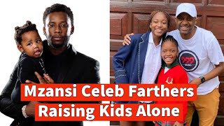 SA Celebrity Fathers Who raised their Children Alone