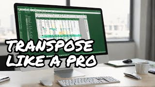 Transpose Excel Data Like a PRO in 2024 - 2 Best Ways