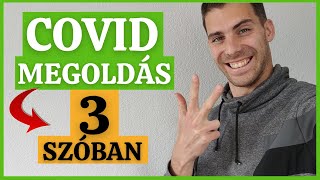 Megoldás COVID-ra 3 szóban [1: REMÉNY 2: ... 3: ...]