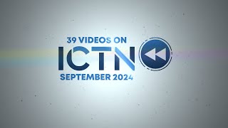 Last Month on ICTN - September 2024