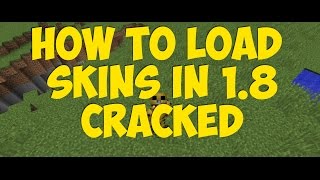 How to change your skins in 1.8 Cracked minecraft