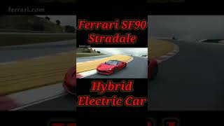 Ferrari SF90 Stradale, Plug-In Hybrid Electric SuperCar