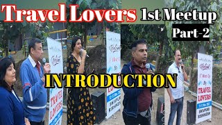 Ep.2 | Introduction of Travel lovers members | 1st Travel Lovers meetup at Shivpuri Rishikesh |