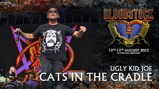 Ugly Kid Joe Rocks Bloodstock 2023 | "Cat's in the Cradle" Live Performance #uglykidjoe #bloodstock