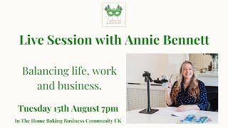 Home Baking Business - Balancing Life, Work and Business