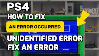 How To Fix An Error Occurred On PlayStation 4