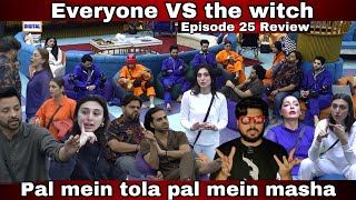 Pakistani Bigg Boss Tamasha 3 EP 25 Review Pal mein tola pal mein masha, Everyone VS The Witch Saima