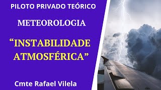 Meteorologia #11: Instabilidade/Estabilidade Atmosférica