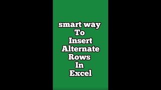 Smart Way to Insert alternate Rows in Excel #excel #shorts