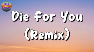 🎵 The Weeknd & Ariana Grande - Die For You Remix || OneRepublic, Lewis capaldi, TAEYANG (Mix Lyrics)