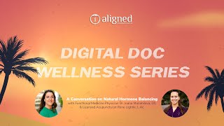 A Conversation on Natural Hormone Balancing | WEBINAR