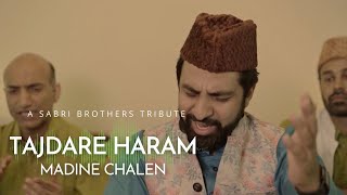 Tajdare haram 2022 | Maikasho aao Madine chalen | Sabri Brothers Atif Aslam Tribute | Riyaaz Qawwali